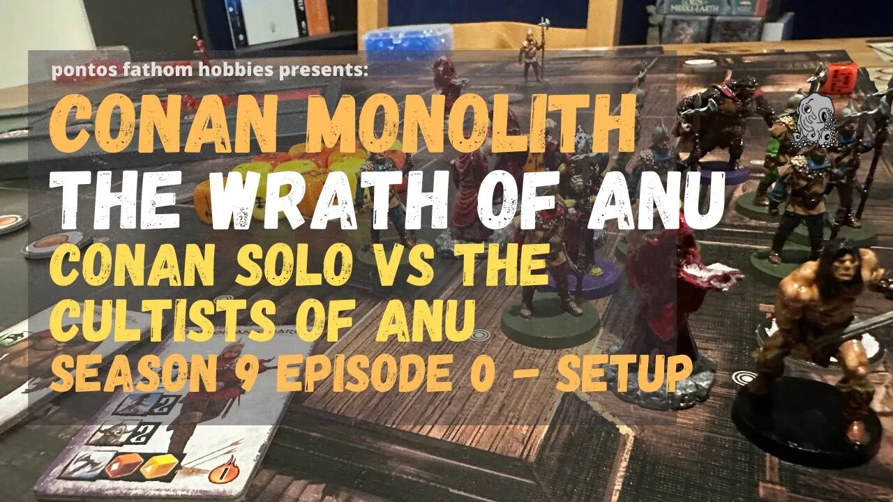 Conan by Monolith S9E0 - Season 9 Episode 0 - The Wrath of Anu - Setup Video