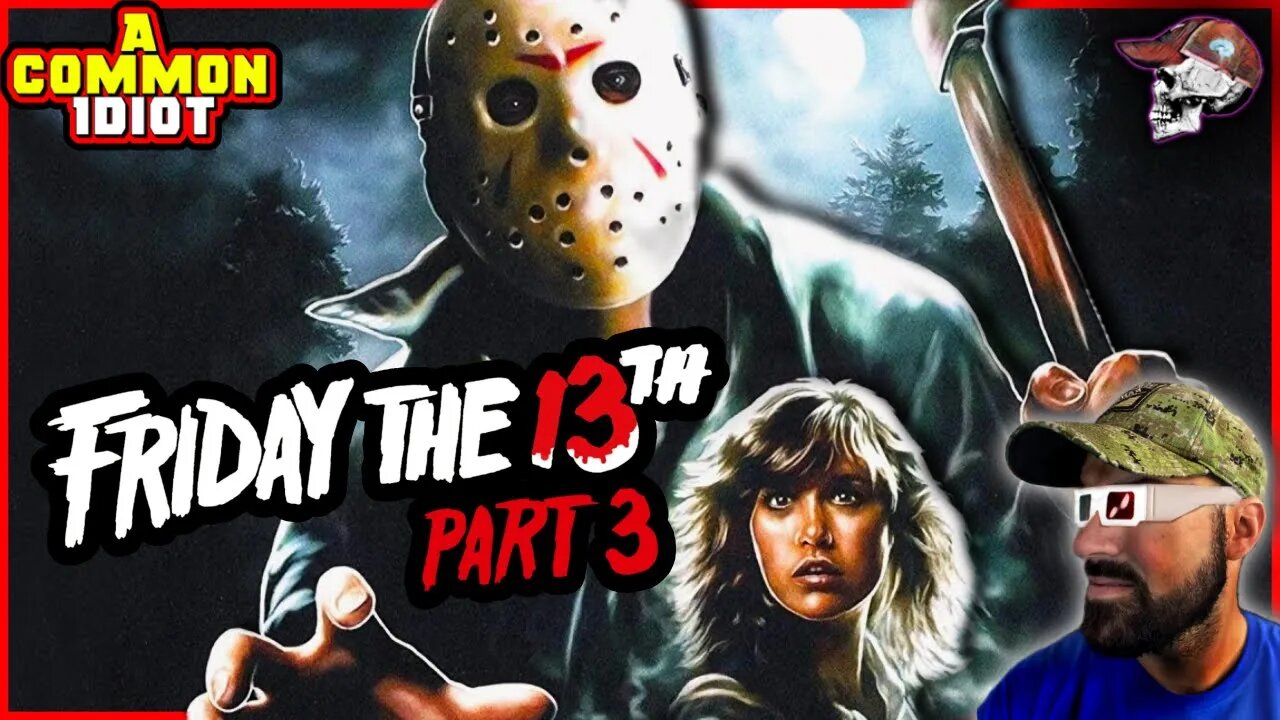 Friday the 13th Part 3 - The Birth of an ICON!