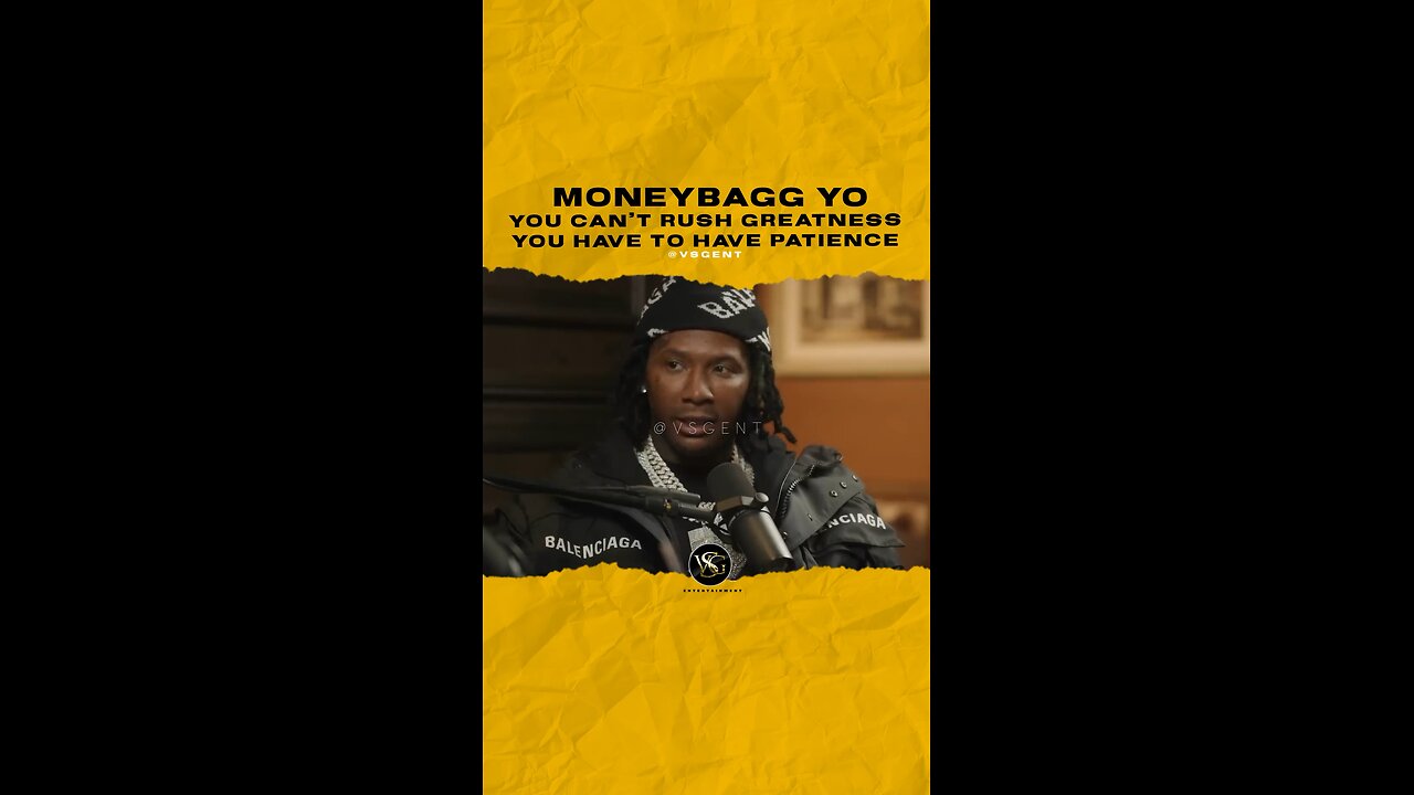 @moneybaggyo You can’t rush greatness you have to patience