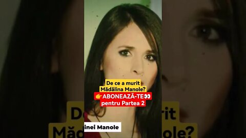 De ce a murit Mădălina Manole? - 1