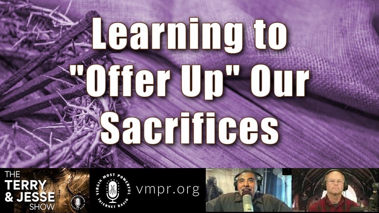 16 Feb 2021 Learning to Offer Up Our Sacrifices