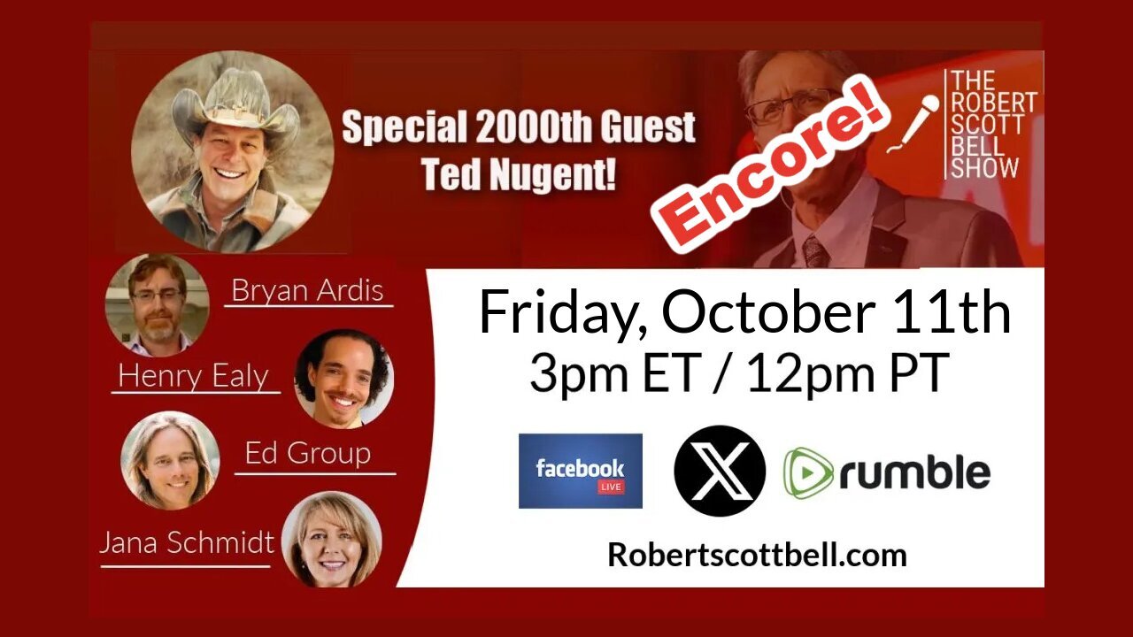 ENCORE! Special 2000th Guest -Dr. Ardis, Ted Nugent, Group, Ealy, and Schmidt, Healing for The AGES