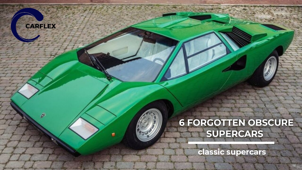 6 Forgotten and Classic Supercars