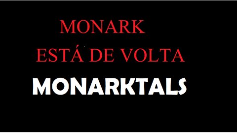 Monark está de volta!!!!!