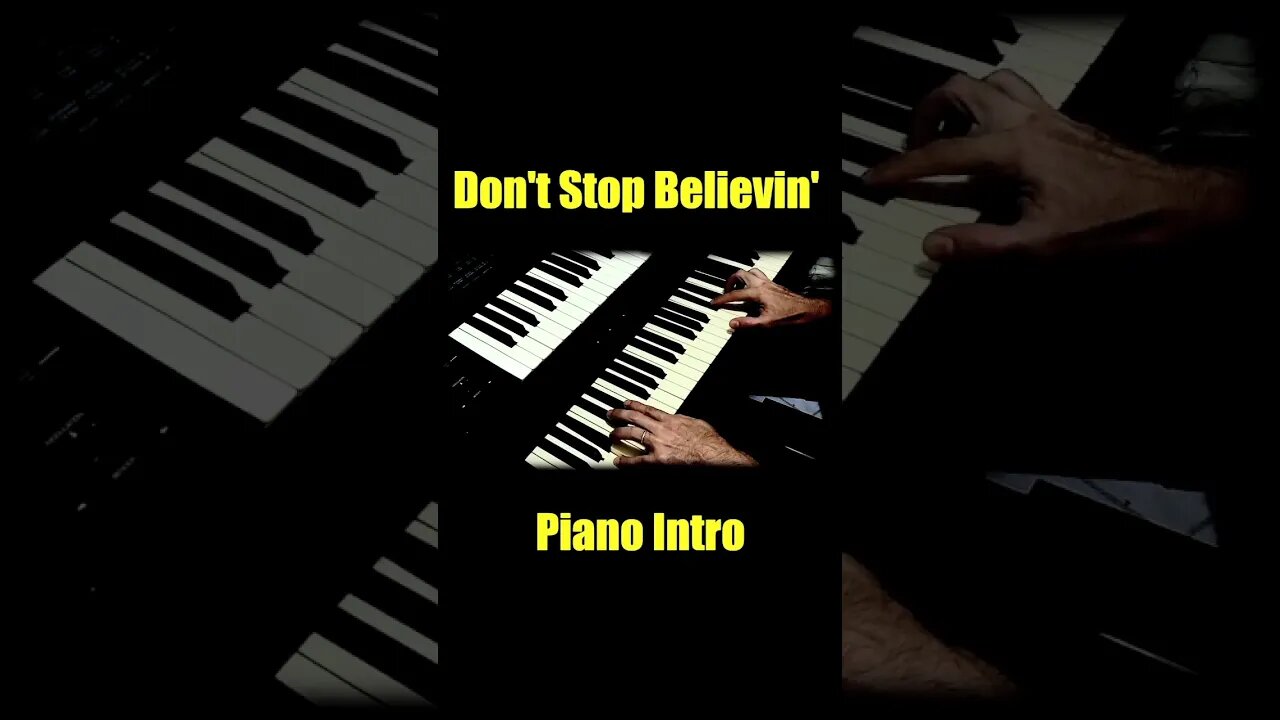 Don't Stop Believin' - Piano Intro #piano #keyboard #music #journey #dontstopbelievin