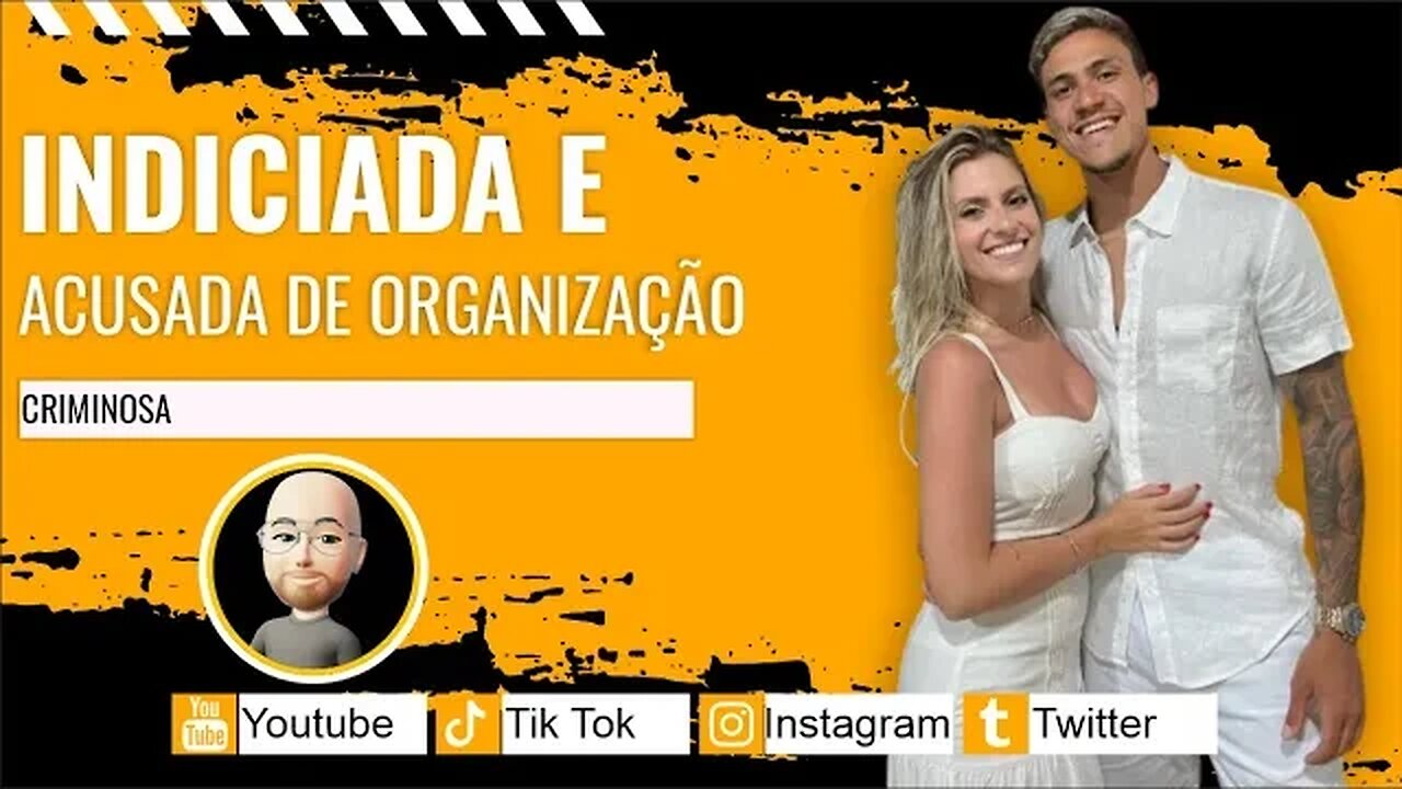 ⚫🔴 Esposa de Pedro, é indiciada e acusada de organização criminosa