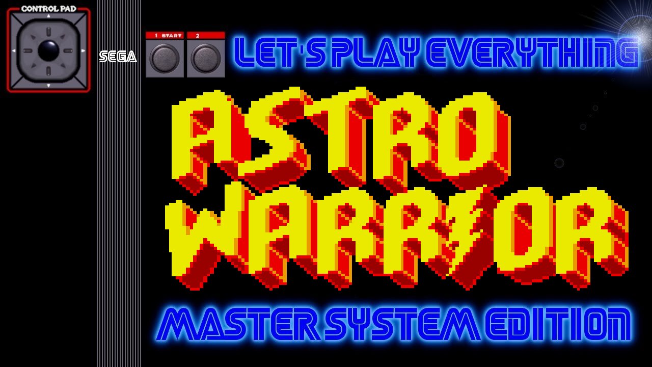 Let's Play Everything: Astro Warrior