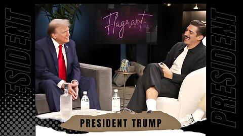 FLAGRANT 🇺🇸 PRESIDENT TRUMP | On Who Really Tried to Kill Him, Abortion & More