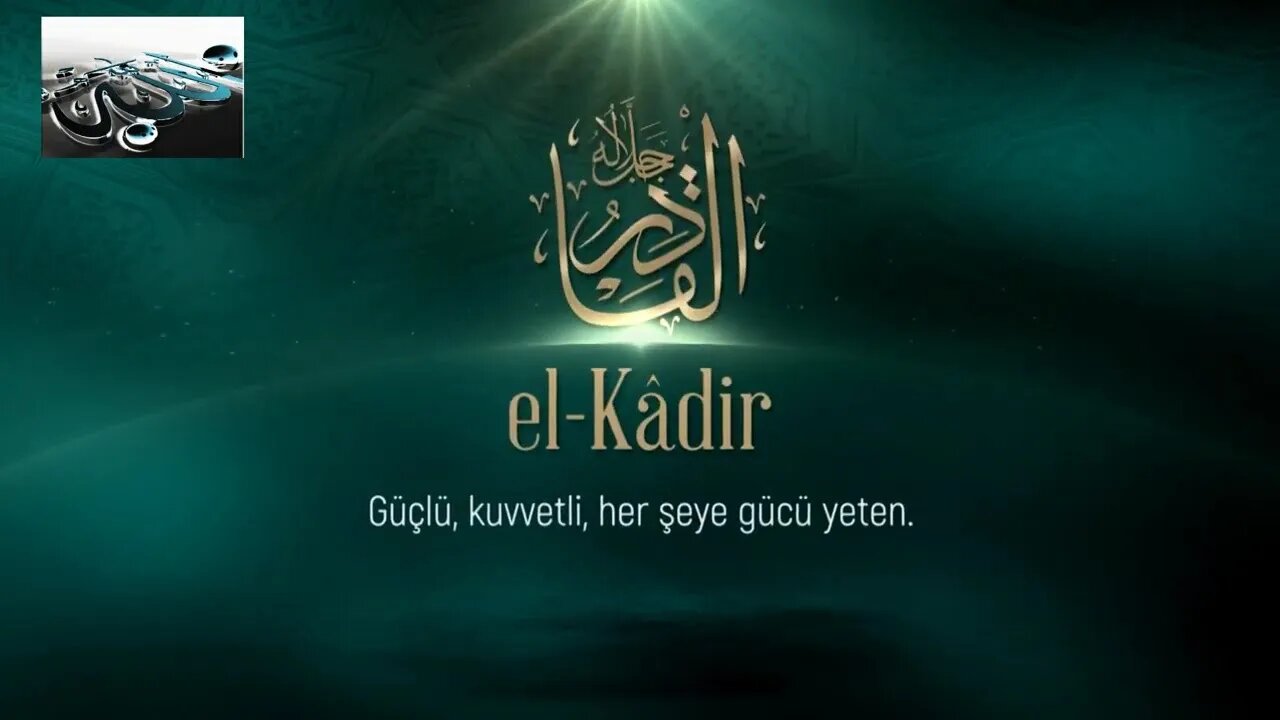 #dua #esmaülhüsna Esma'ül Hüsna Duaları / El Kadir(c.c.)