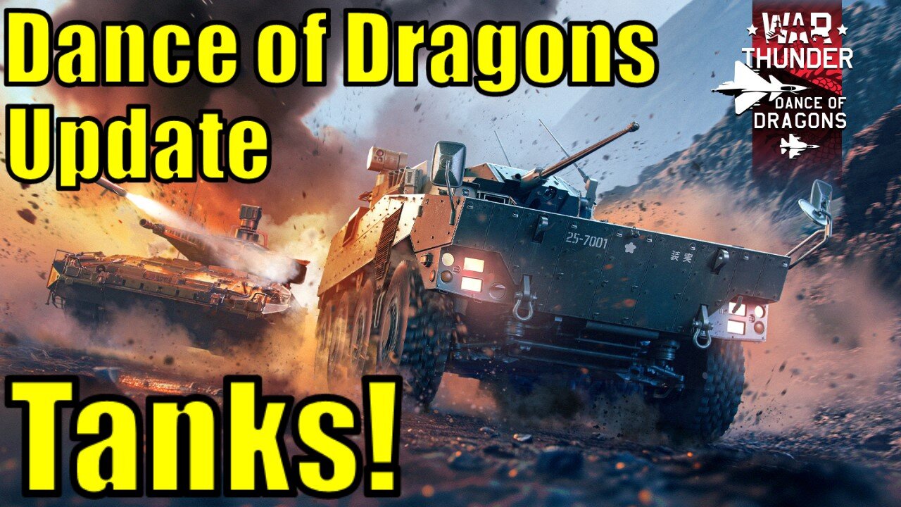 War Thunder Dance of Dragons Update -Tanks!