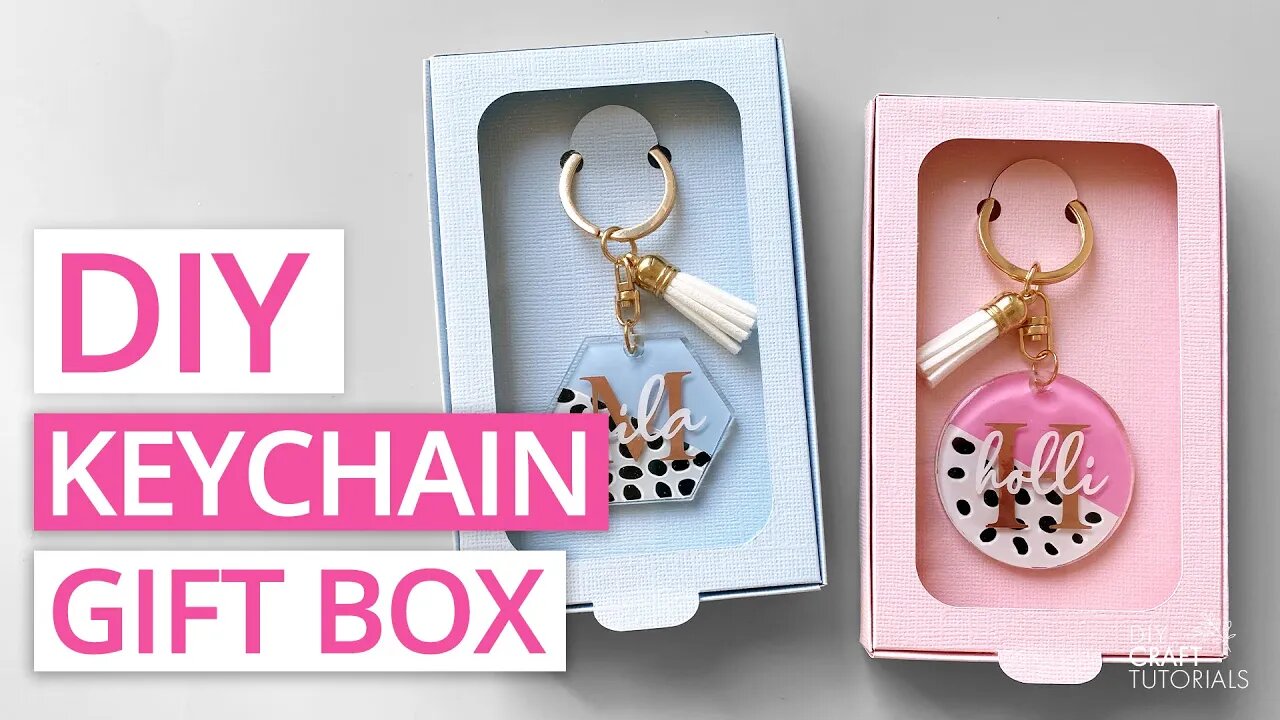 KEYCHAIN GIFT BOX TUTORIAL | ACRYLIC KEYCHAINS | DIY CRAFT TUTORIALS