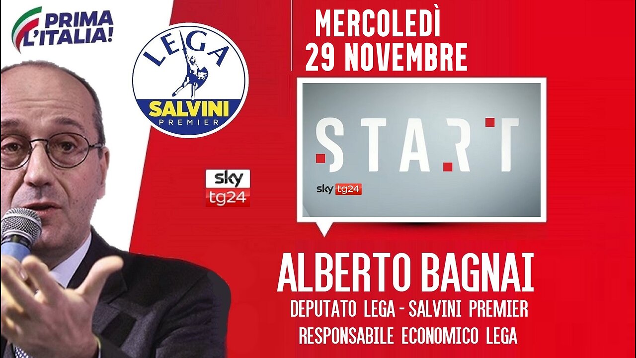 🔴 Interventi dell'On. Alberto Bagnai, Responsabile econ. Lega, ospite a Start su SkyTg24 (29/11/23).