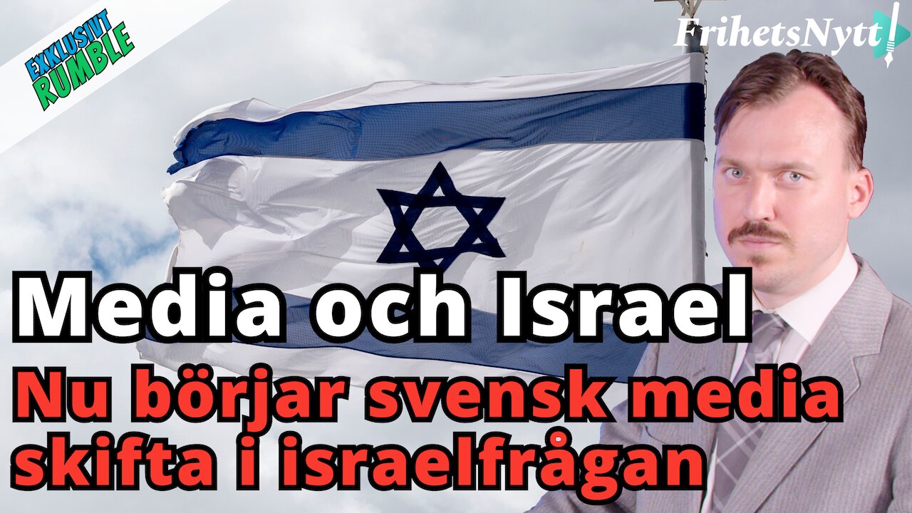 "Svensk media kan inte längre dölja allt som Israel gör"