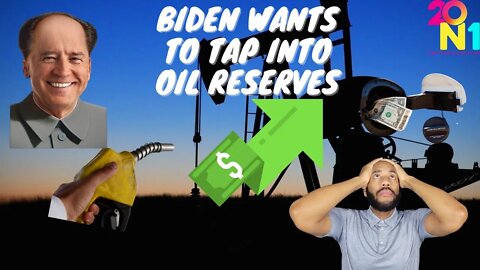 Biden Wants To Tap Into Oil Reserves As Energy Prices Soar