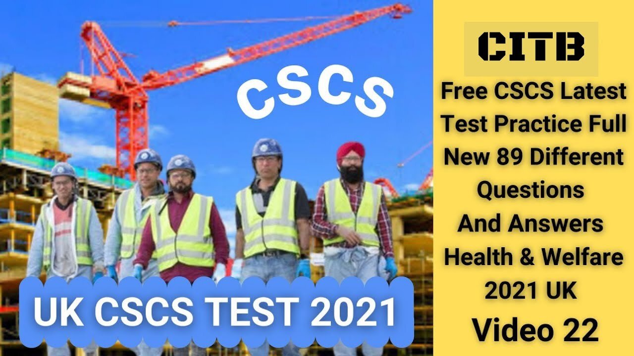 Free CSCS Test Practice Full New 89 Different Questions & Answers 2021 UK From Health And Welfare