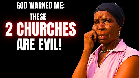 Leave These Churches ASAP! (NAMES EXPOSED!)