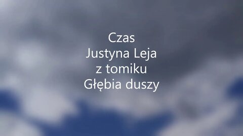 Czas -Justyna Leja