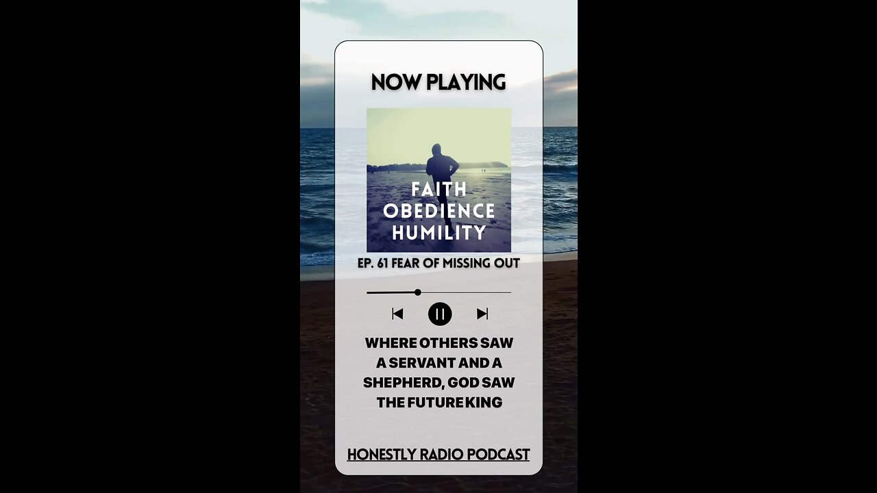 Faith. Obedience. Humility. A man after God’s Heart. | Honestly Radio Podcast