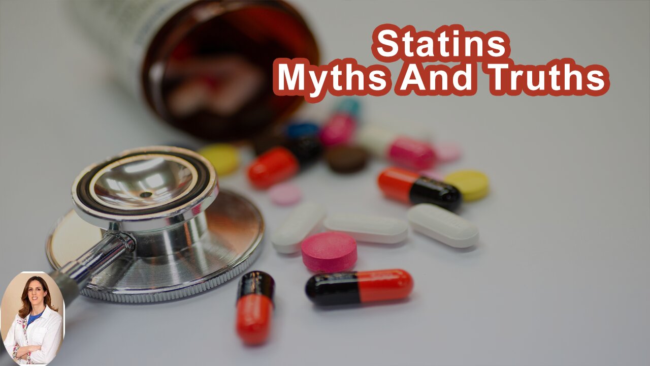 Statins - Myths And Truths