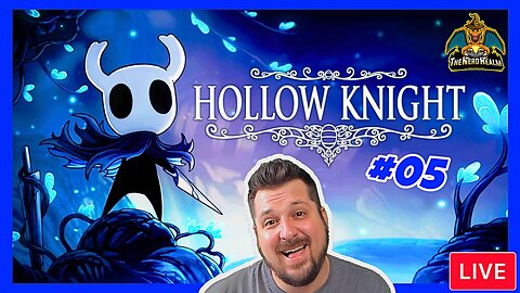 Hollow Knight Voidheart Edition #05 | Nerd Realm Playthrough