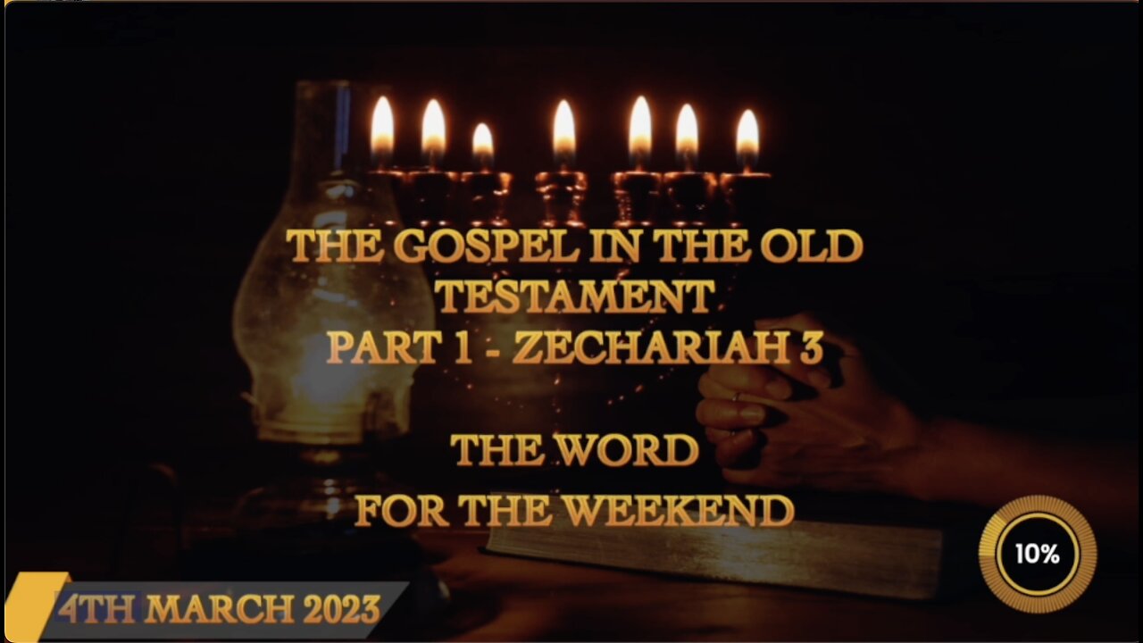The Gospel in The Old Testament Part 1 | Zechariah 3 - Word For The Weekend 4th March - Jacob Prasch