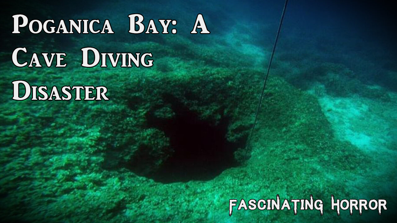 Poganica Bay: A Cave Diving Disaster | Fascinating Horror