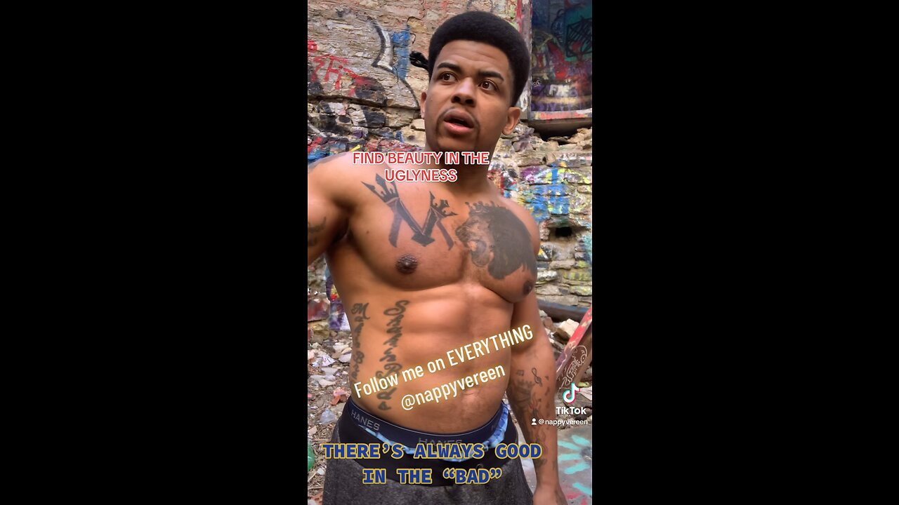 THERE’S ALWAYS GOOD IN THE BAD, BEAUTY IN THE UGLINESS |the best motivational bodybuilder rapper