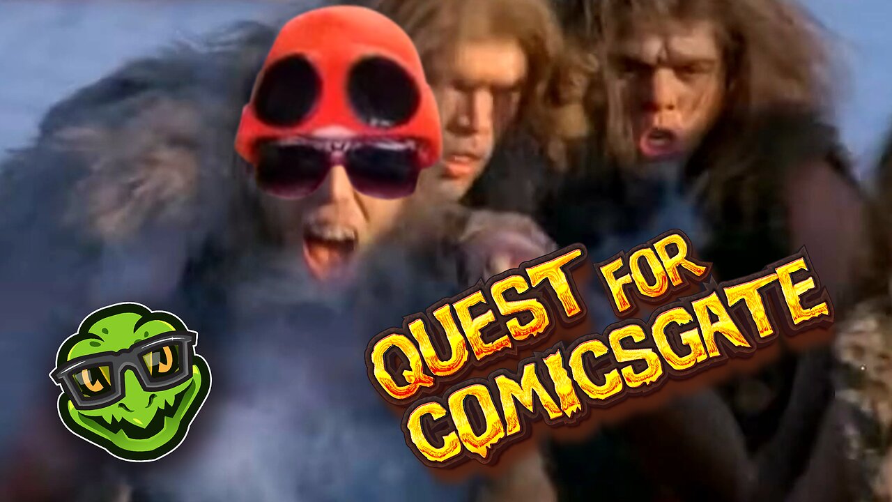ComicsGate IS the Quest for Fire