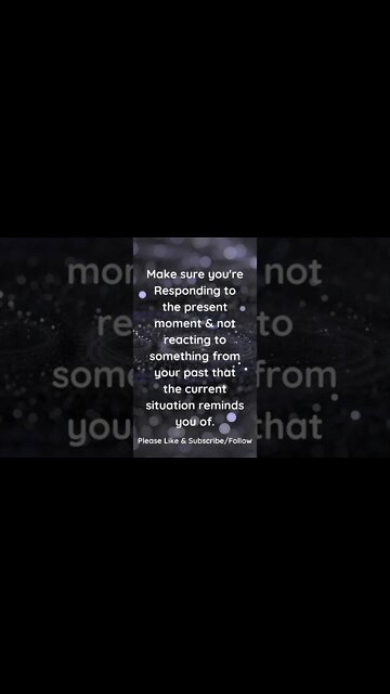 Responding v Reacting