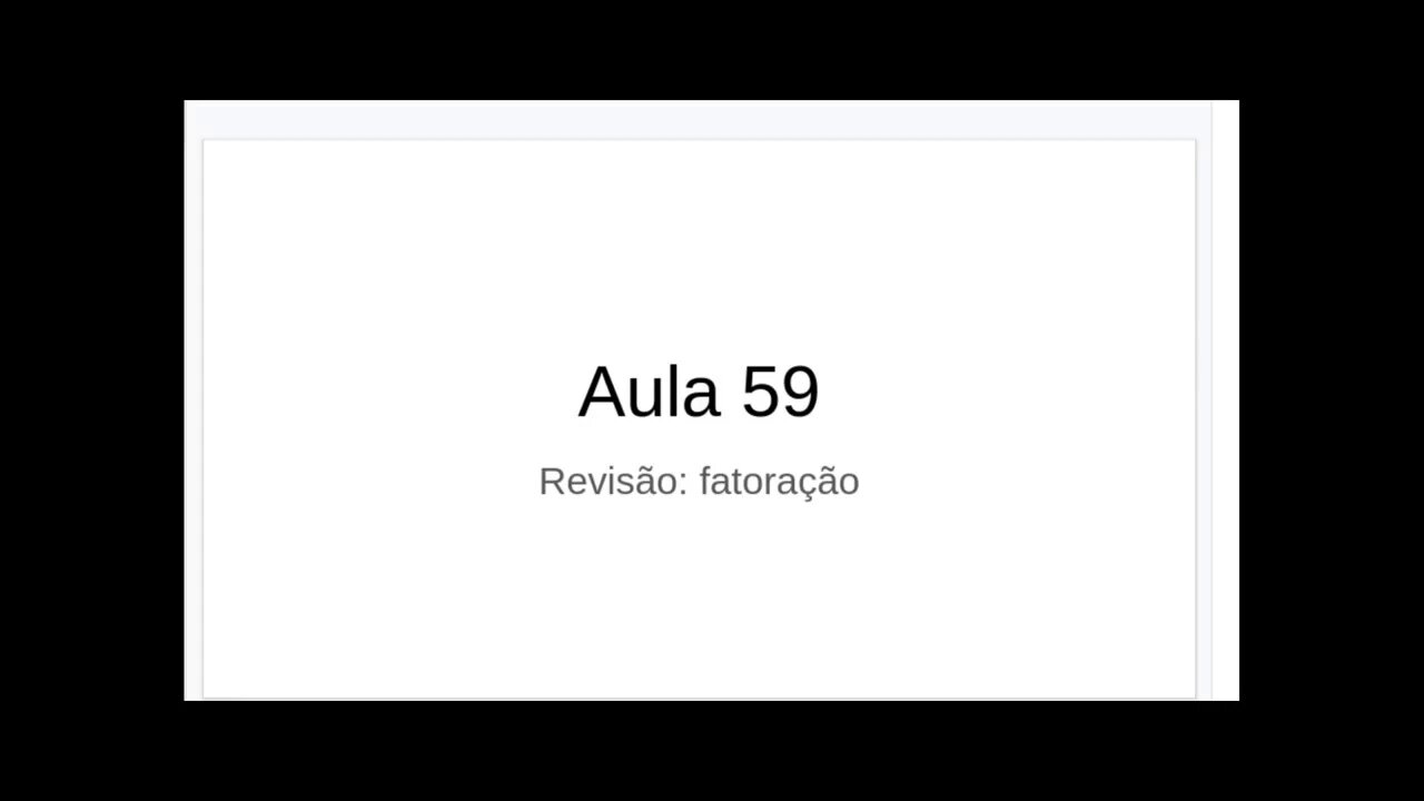 Matemática 7ºano - aula 59 - REVISÃO - Fatoração [ETAPA]