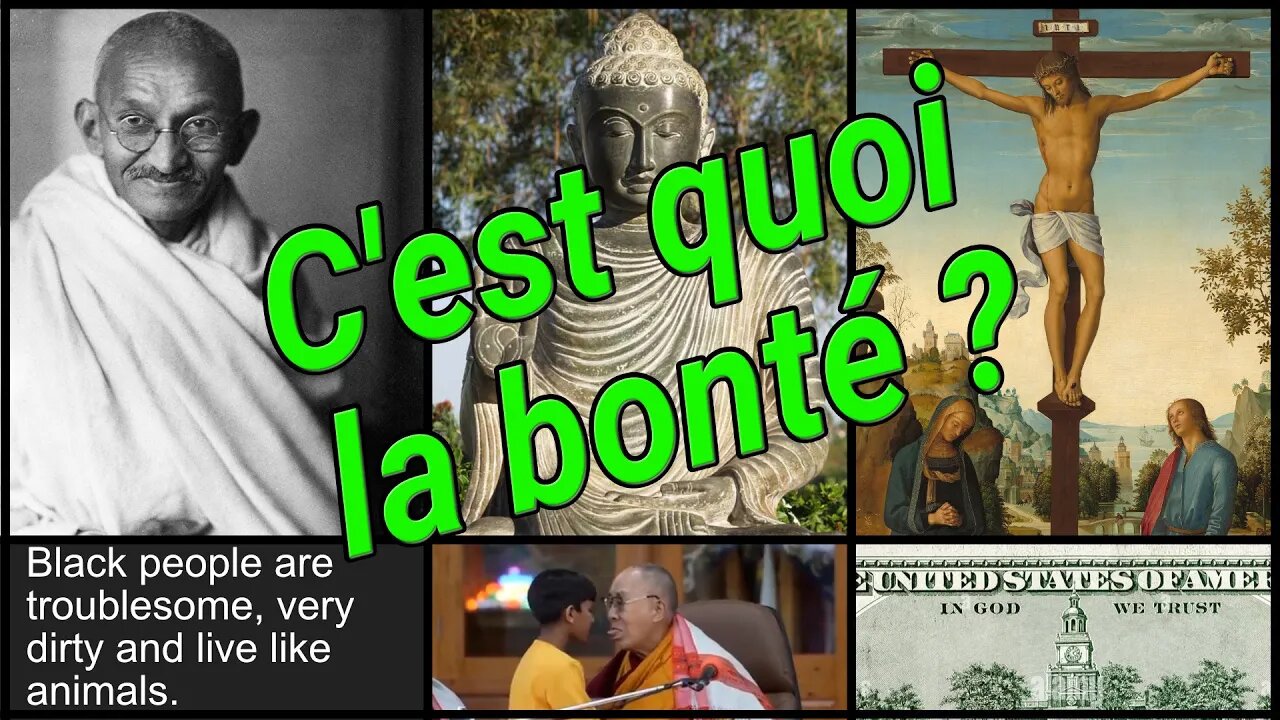 C'est quoi la bonté ?