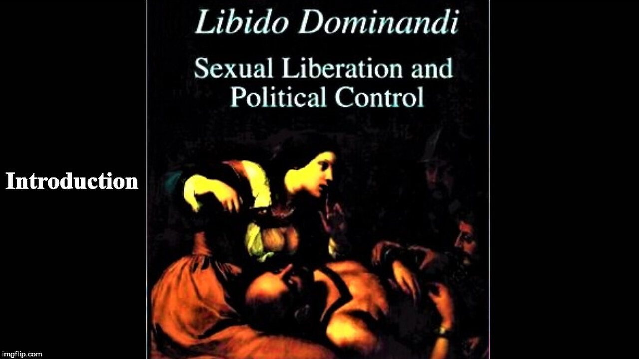 Libido Dominandi - E. Michael Jones - Introduction