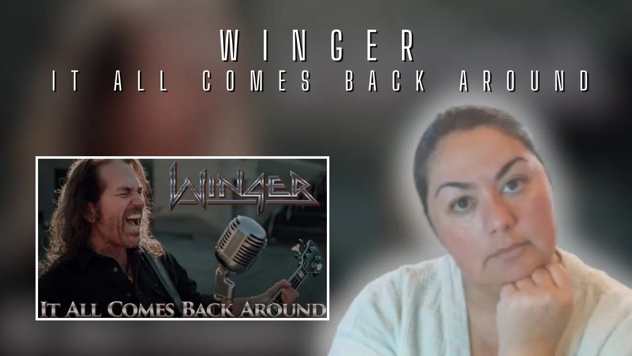 First Time Reacting to| Winger | It All Comes Back Around