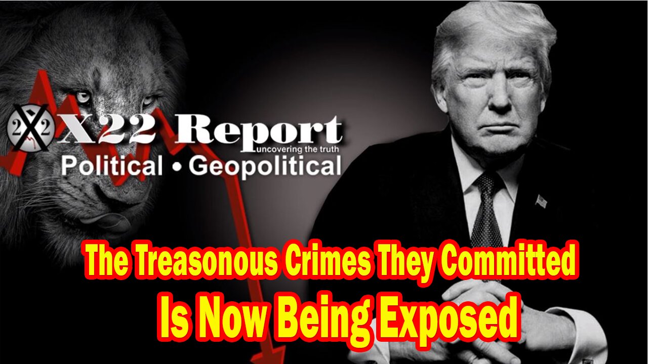 X22 Report! People Are Ready To Push Back, The Treasonous Crimes They Committed Is Now Being Exposed