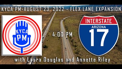 KYCA PM - Flex Lane Expansion - August 23, 2022