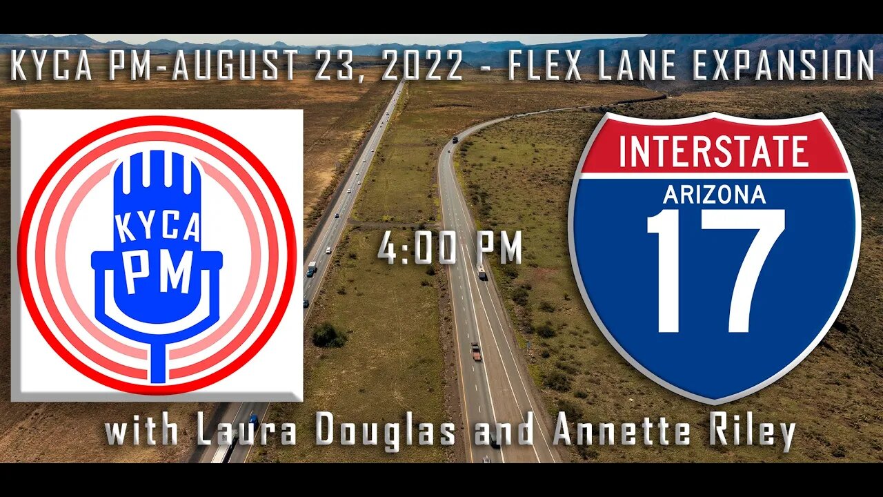 KYCA PM - Flex Lane Expansion - August 23, 2022