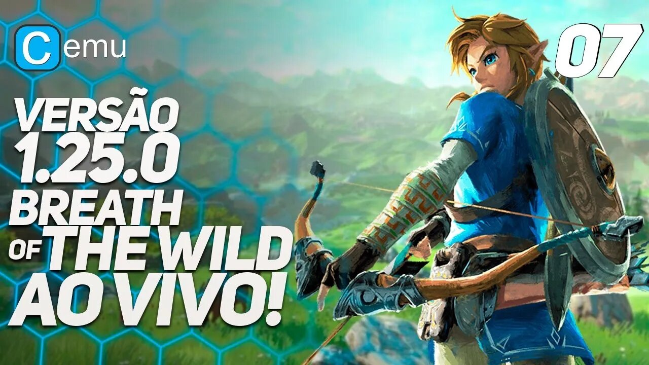 CEMU NOVA VERSÃO 1.25.0 | BREATH OF THE WILD EM PORTUGUÊS | ATÉ ZERAR #07