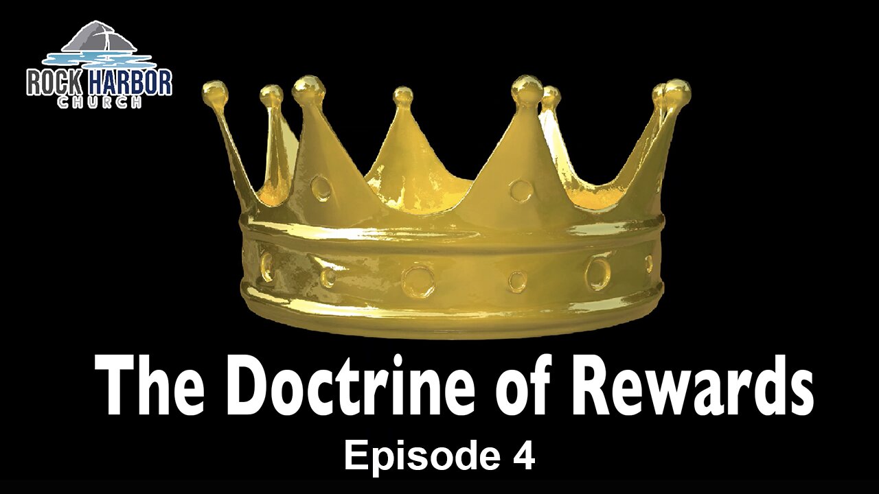 The Doctrine Of Rewards - Episode 4