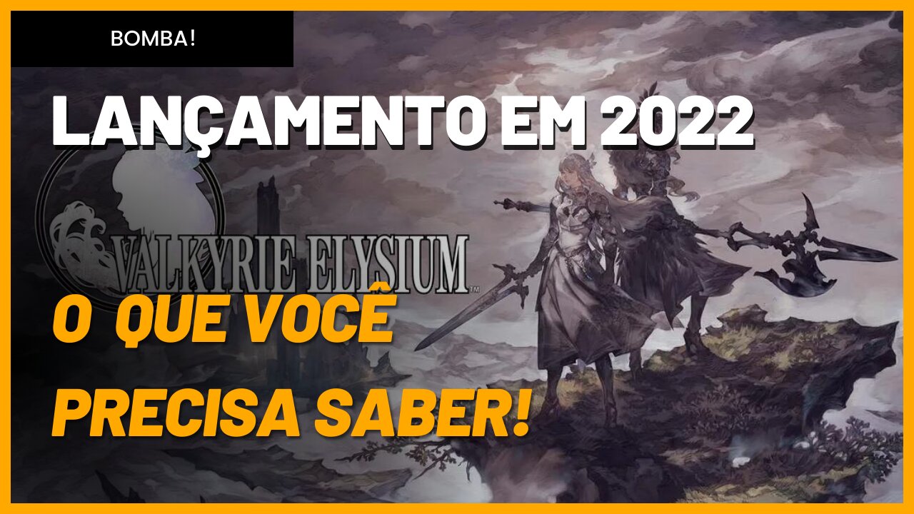 Valkiyrie Elysium - Lançamento em 2022 tudo sobre!