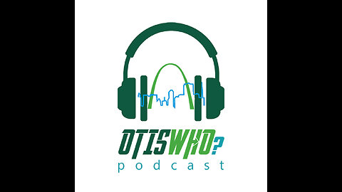 OtisWho? Podcast...Let's Talk