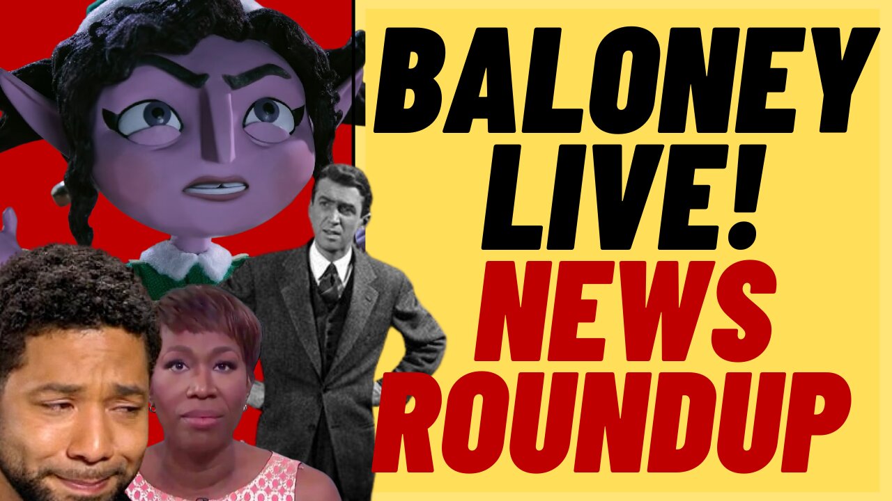 BALONEY LIVE! Jussie Smollett Guilty, Santa Inc Is Woke Garbage, Cancelling Christmas