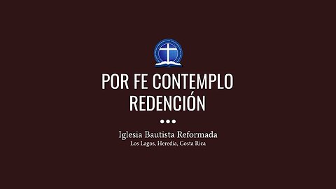 Por fe contemplo redención