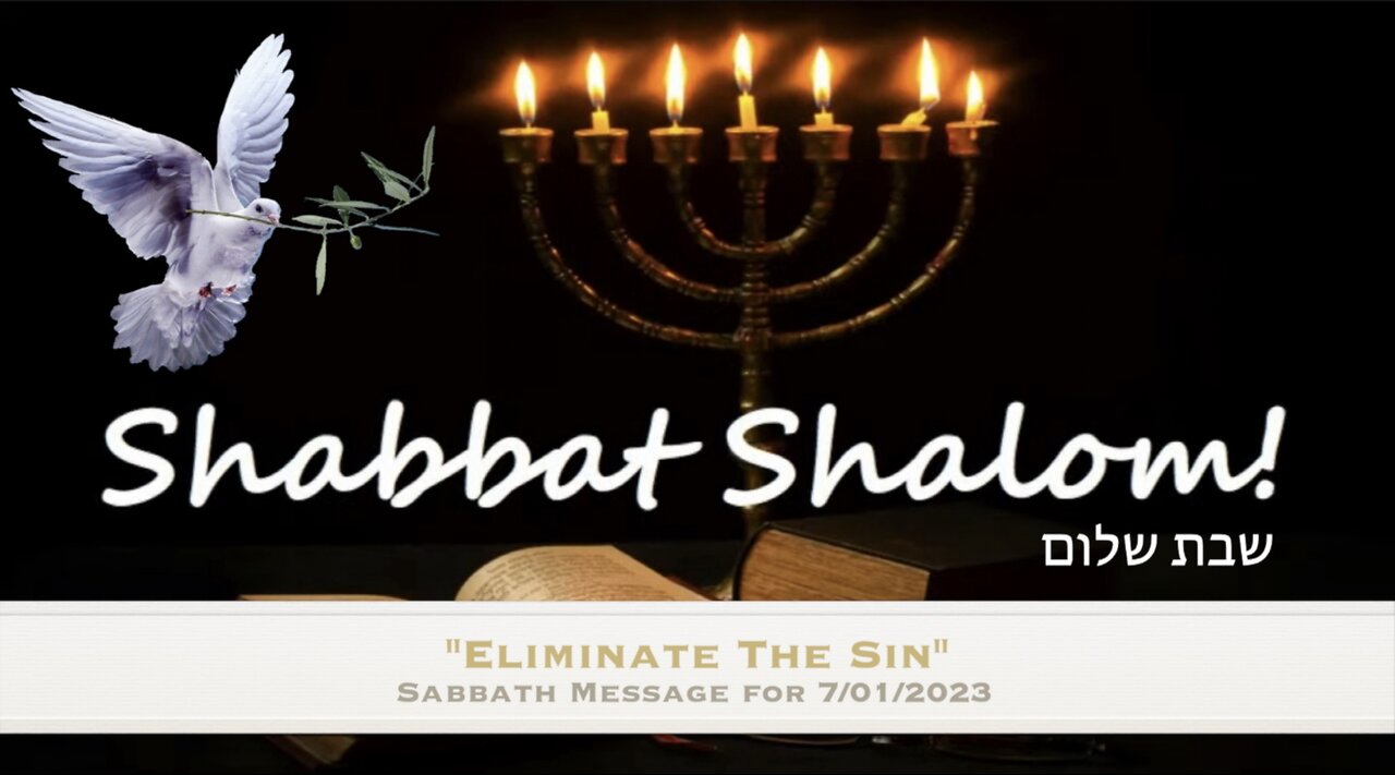 Eliminate the Sin: Sabbath Message 7/1/2023