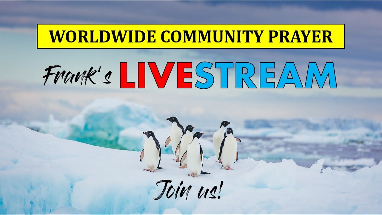 Worldwide Community Prayer on February 5th, 2022