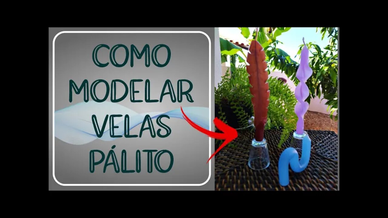 MODELANDO VELAS - MUITO DIVERTIDO