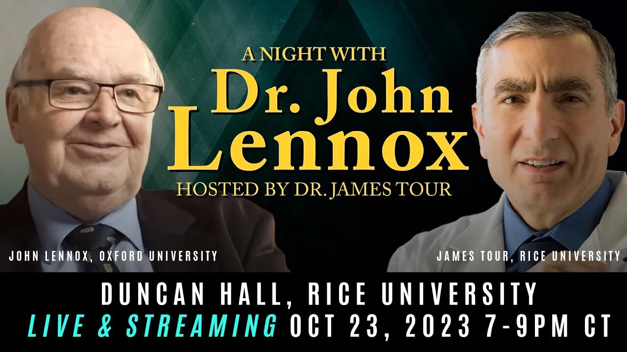 Can Science Explain Everything? Dr. Lennox & Dr. Tour | Consciousness, Dawkins, Evolution + more