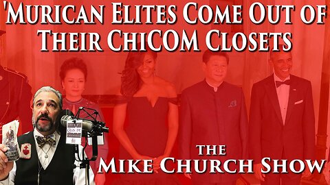 'Murican Elites Come Out Of Their ChiCom Closets