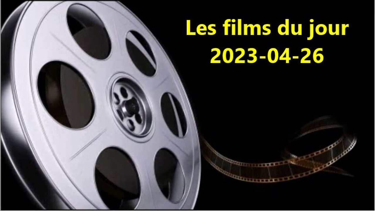 Les films du jour = 2023-04-26