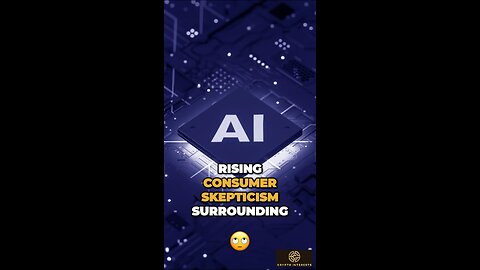 Rising consumer skepticism surrounding AI