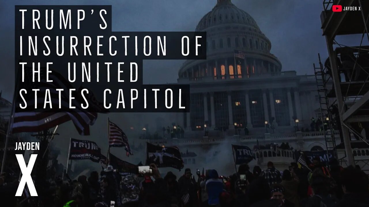 The Insurrection of The United States Capitol